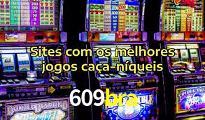 609bra: Jogos de Caça-Níqueis-Altas Recompensas, Roleta-Velocidade, Blackjack-Desafios Máximos